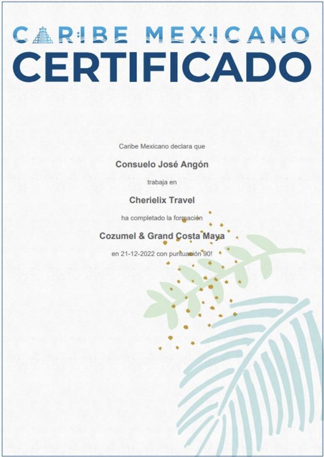 Certificado Caribe Mexicano Cozumel y Grand Costa Maya de Consuelo José